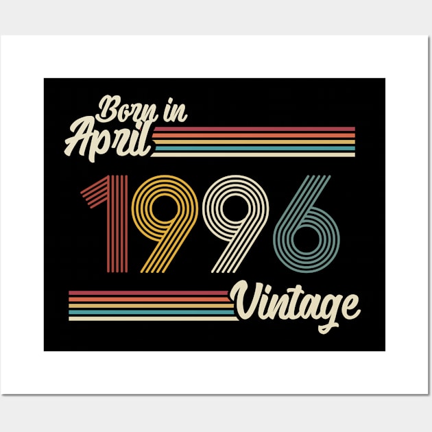 Vintage Born In April 1996 Wall Art by Jokowow